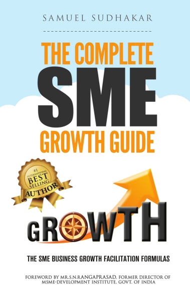 The Complete SME Growth Guide authored by Samuel Sudhakar